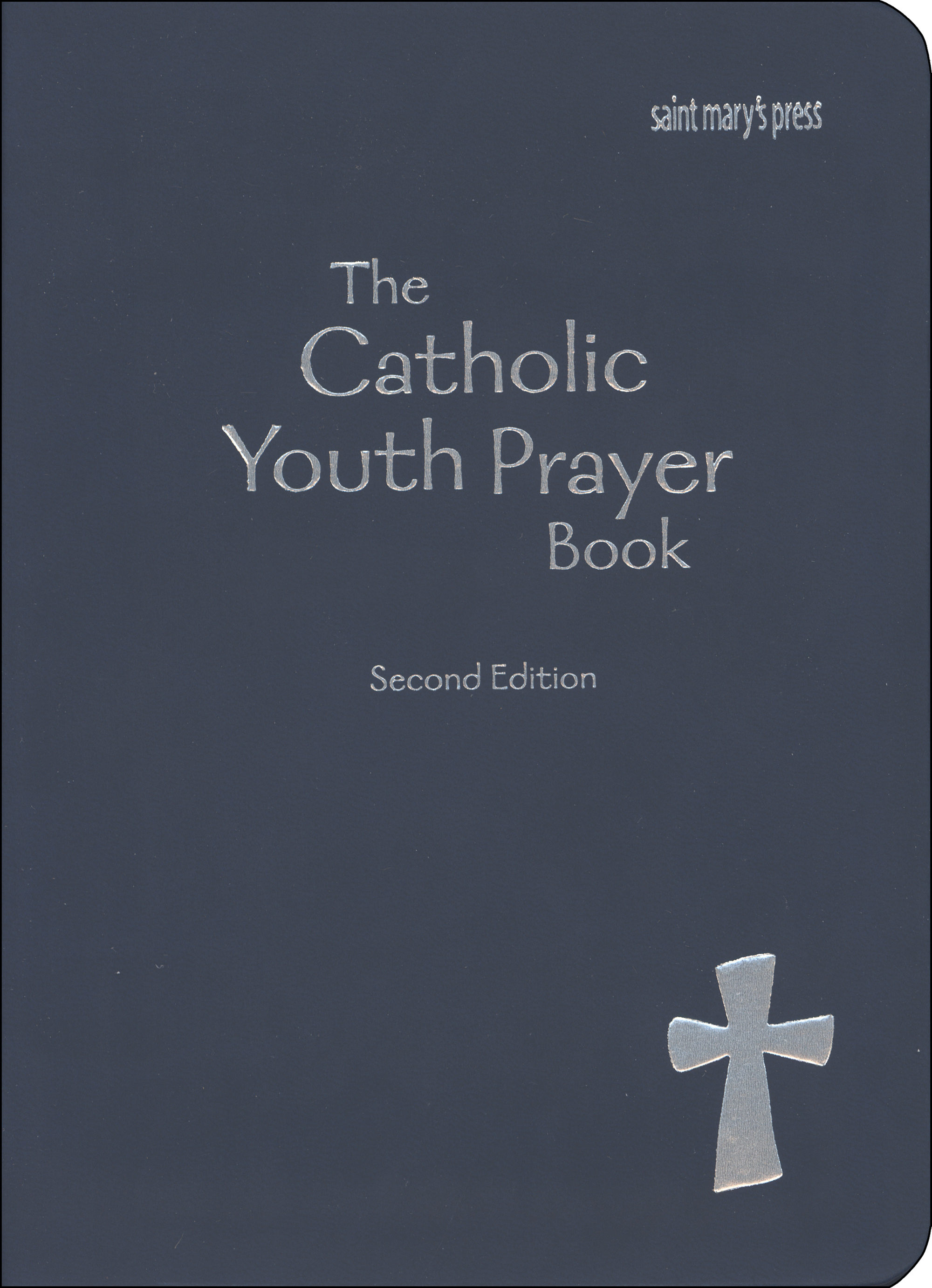 Catholic Youth Prayer Book 2nd Edition Leather Like Comcenter Com C