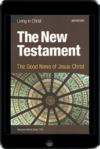 Living in Christ Series: The New Testament, ebook (1 Year Access), Student Text, Ebook