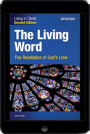 Living in Christ Series: The Living Word, 2nd. Ed. ebook (1 Year Access), Student Text, Ebook