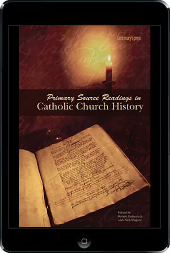 Primary Source Readings: Primary Source Readings in Catholic Church History, eBook (1 Year Access), Ebook