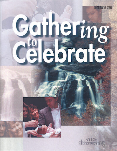 Discovering, Jr. High: Gathering to Celebrate, Student Book, Parish Edition