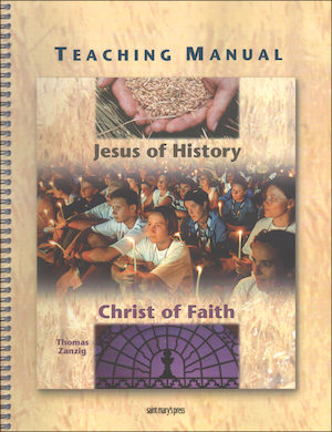 Jesus of History Christ of Faith, Teacher Manual