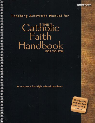 Teaching Activities Manual for The Catholic Faith Handbook for Youth, 2nd Edition