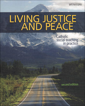 Living Justice and Peace, Student Text, Paperback