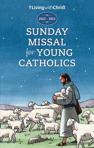 Living with Christ Sunday Missal for Young Catholics 2023-24