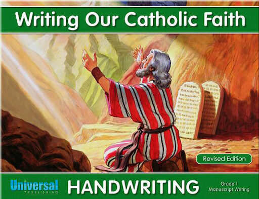 Writing Our Catholic Faith: Manuscript Writing, Grade 1