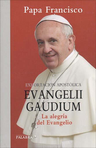 La alegría del Evangelio: Evangelii Gaudium, Spanish