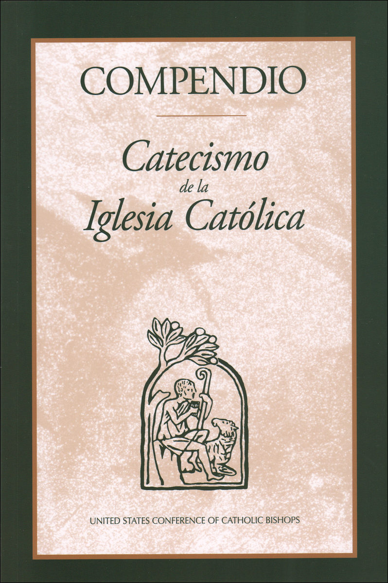 Compendio Catecismo de la Iglesia Católica Catholic Religious Education Compendio Catecismo de la Iglesia Católica Catholic Religious Education
