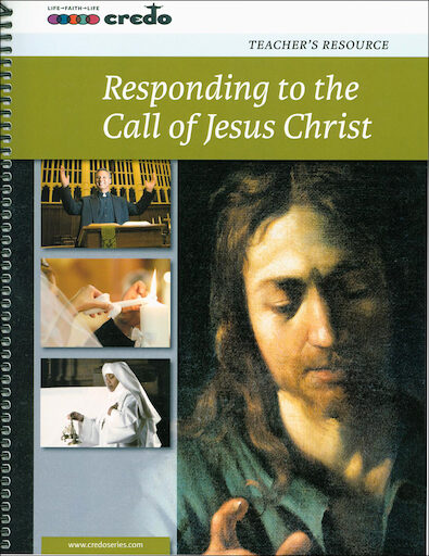 The Credo Series: Responding to the Call of Jesus, Teacher Manual