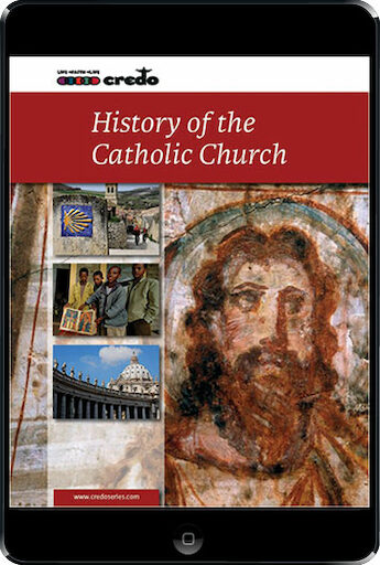 The Credo Series: The History Of The Catholic Church, ebook (1 Year Access), Student Text, Ebook
