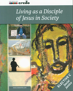 The Credo Series: Living as a Disciple of Jesus in Society, Student Text, Paperback