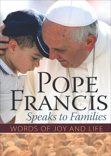 Pope Francis Speaks to Families