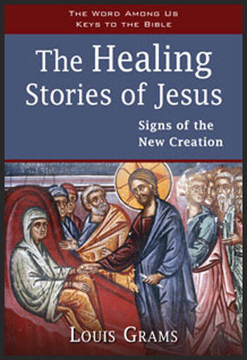 The Healing Stories of Jesus