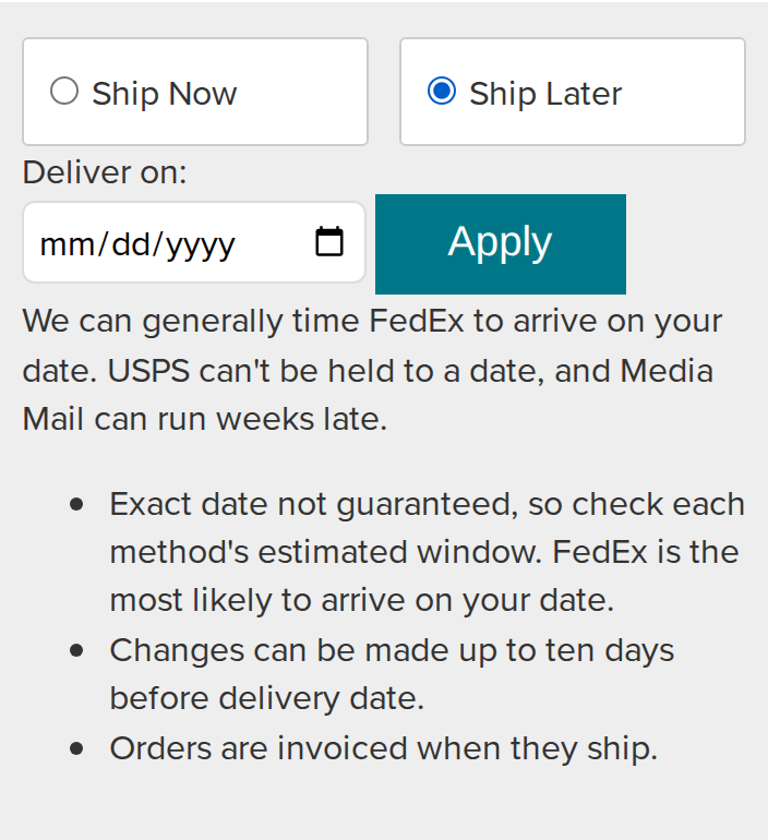The Ship Now and Ship Later choice on the checkout shipping page, with Ship Later picked and a Deliver on date box below it.